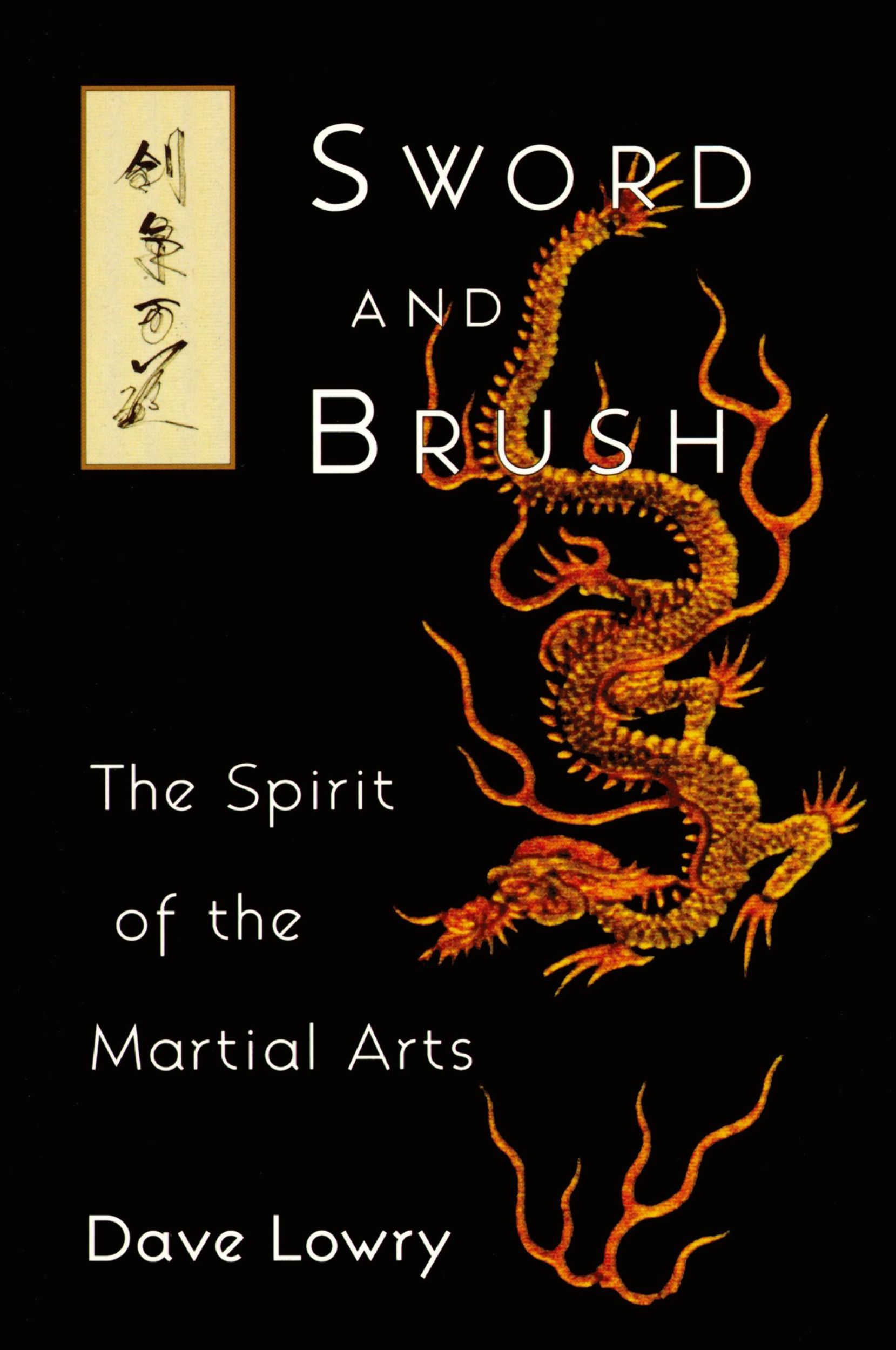 Cover: 9781570621123 | Sword and Brush | The Spirit of the Martial Arts | Dave Lowry | Buch