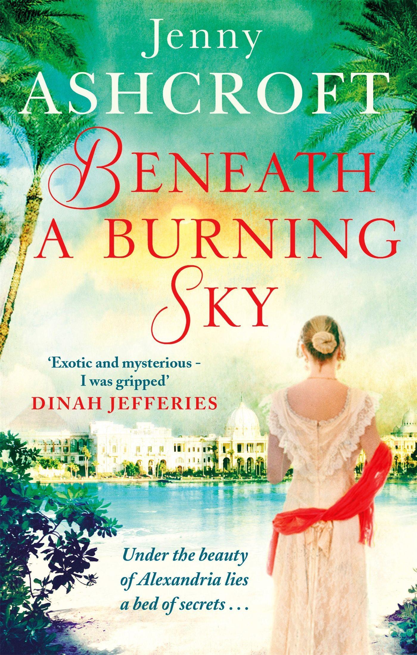 Cover: 9780751565034 | Beneath a Burning Sky | A Thrilling Mystery. an Epic Love Story.