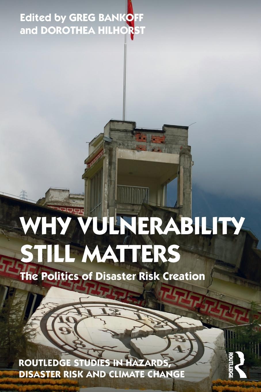 Cover: 9781032113432 | Why Vulnerability Still Matters | Dorothea Hilhorst | Taschenbuch