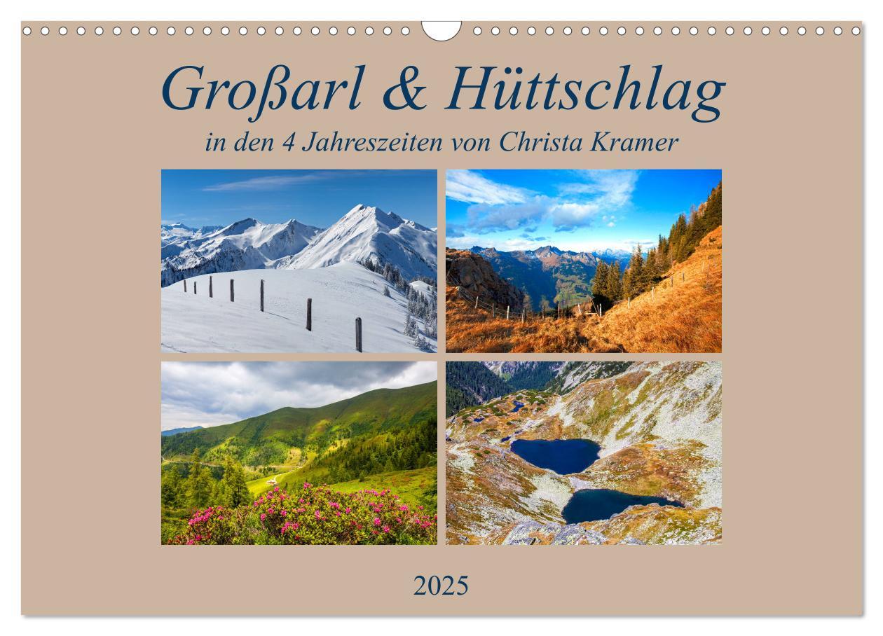 Cover: 9783435163106 | Großarl &amp; Hüttschlag (Wandkalender 2025 DIN A3 quer), CALVENDO...