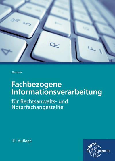 Cover: 9783808584071 | Fachbezogene Informationsverarbeitung für Rechtsanwalts- und...