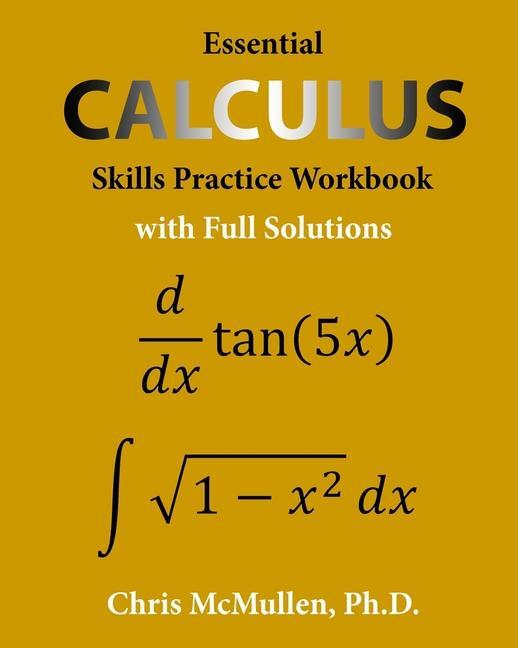 Cover: 9781941691243 | Essential Calculus Skills Practice Workbook with Full Solutions | Buch