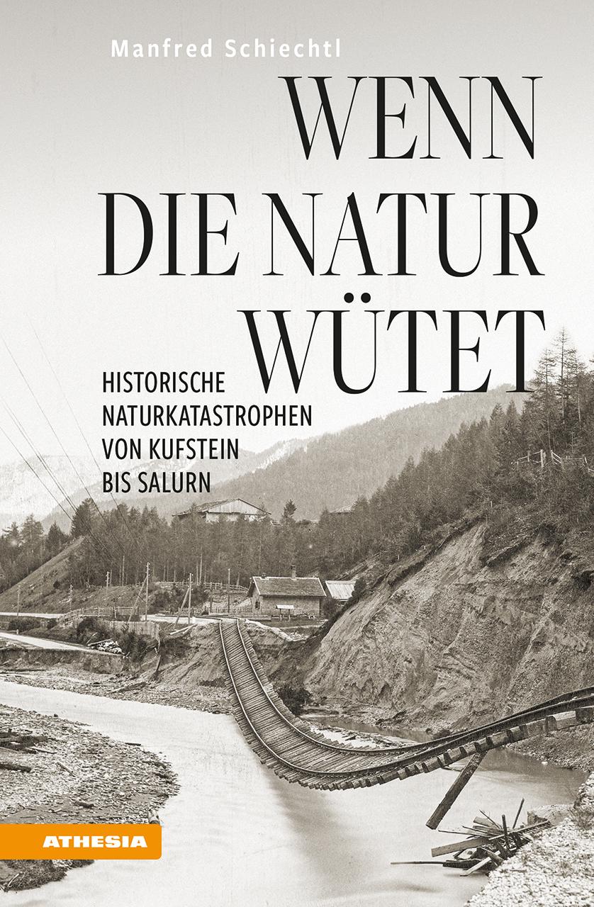 Cover: 9788868397982 | Wenn die Natur wütet | Manfred Schiechtl | Buch | 192 S. | Deutsch