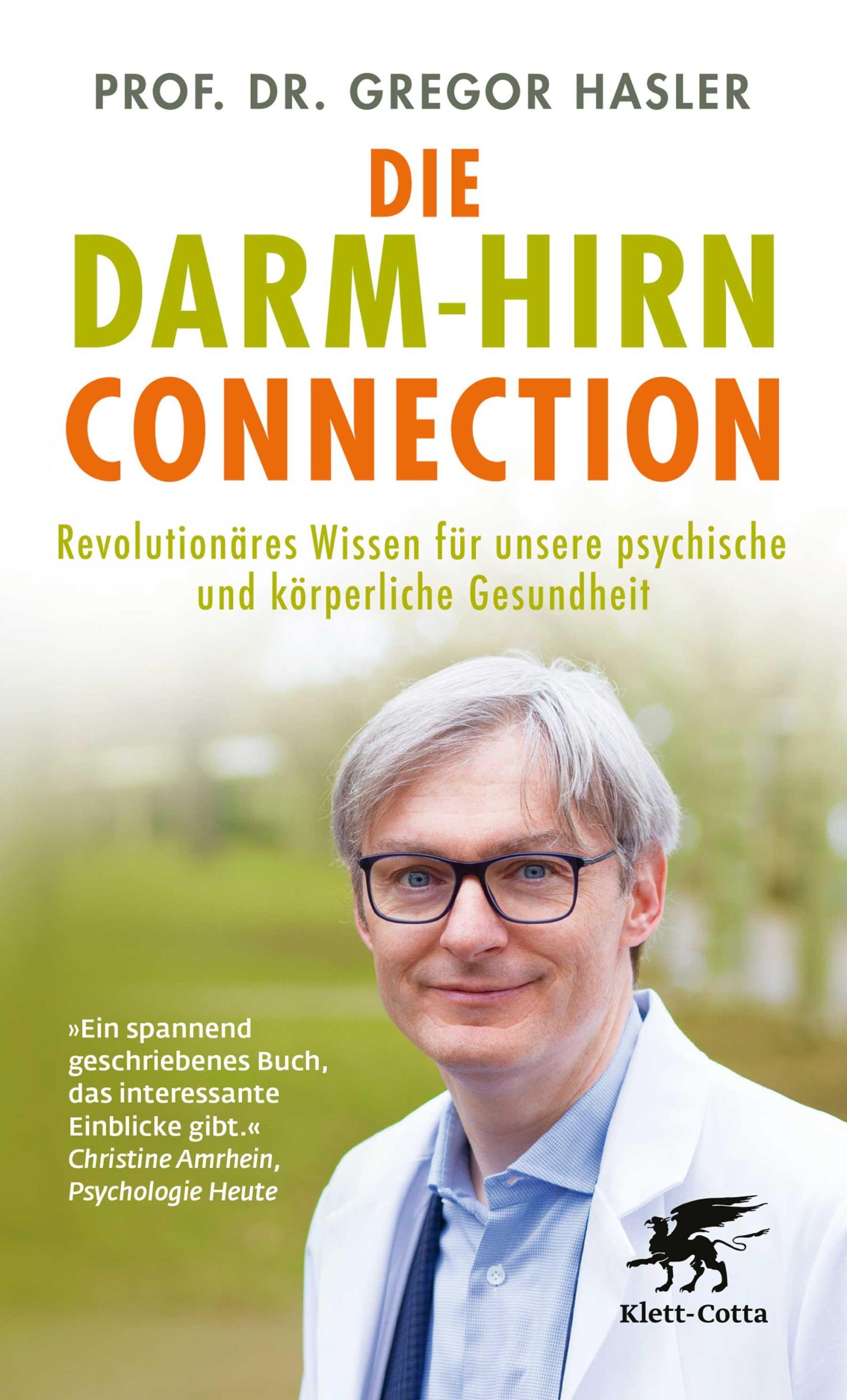 Cover: 9783608988451 | Die Darm-Hirn-Connection | Gregor Hasler | Taschenbuch | 368 S. | 2025