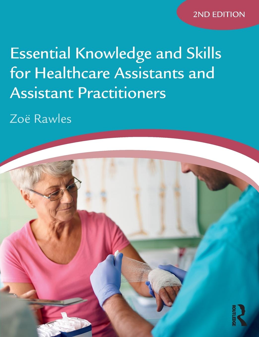 Cover: 9781138093560 | Essential Knowledge and Skills for Healthcare Assistants and...