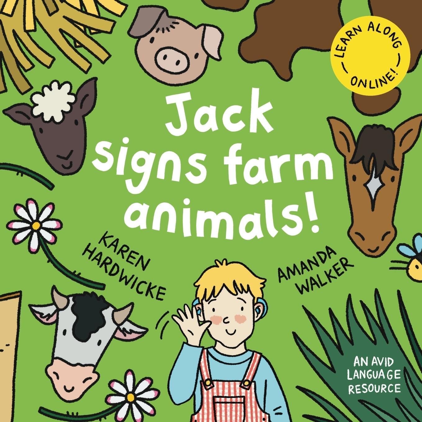 Cover: 9781913968694 | Jack Signs FARM ANIMALS! | Karen Hardwicke | Taschenbuch | Paperback