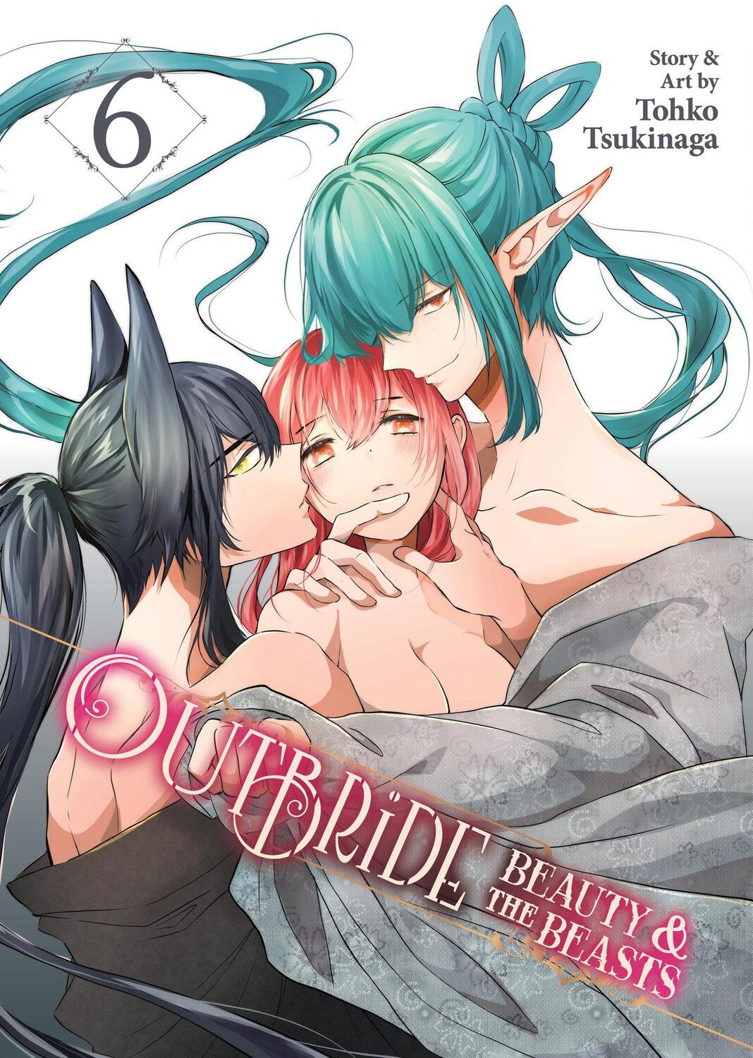 Cover: 9798888434260 | Outbride: Beauty and the Beasts Vol. 6 | Tohko Tsukinaga | Taschenbuch