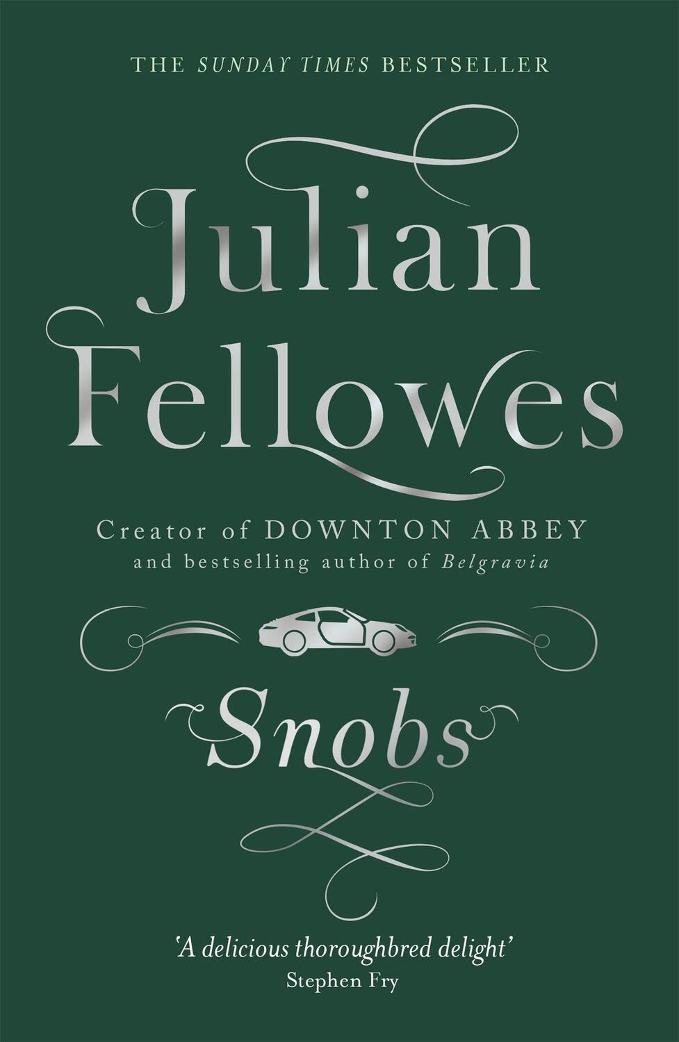 Cover: 9781780229225 | Snobs | A Novel | Julian Fellowes | Taschenbuch | 352 S. | Englisch