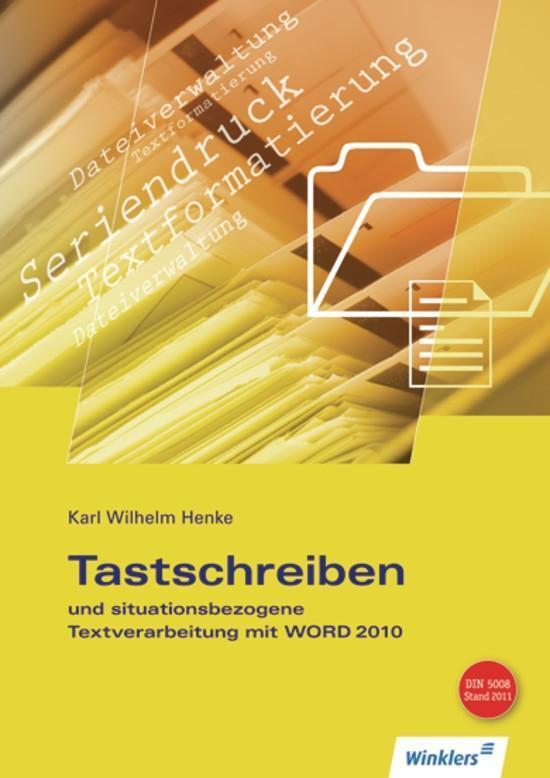 Cover: 9783804573055 | Tastschreiben und situationsbezogene Textverarbeitung mit WORD....