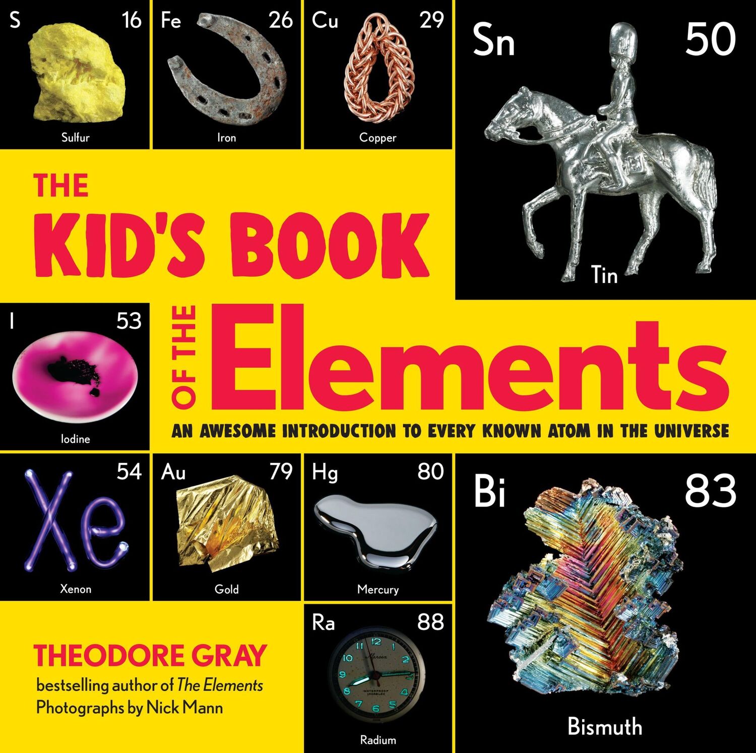 Cover: 9780762470778 | The Kid's Book of the Elements | Theodore Gray | Buch | Gebunden