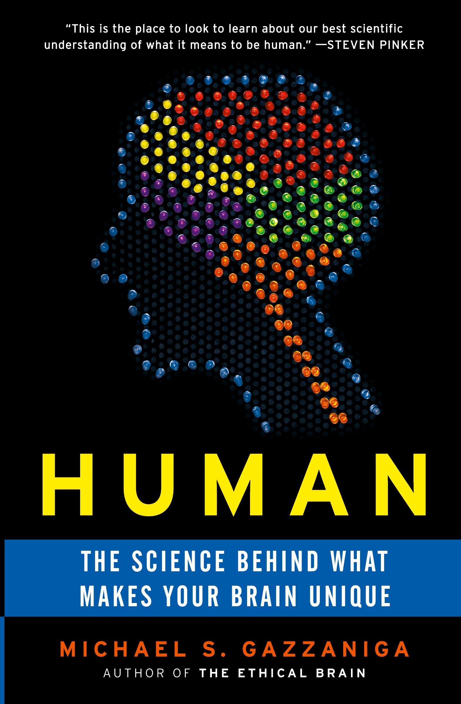 Cover: 9780060892890 | Human | The Science Behind What Makes Your Brain Unique | Gazzaniga