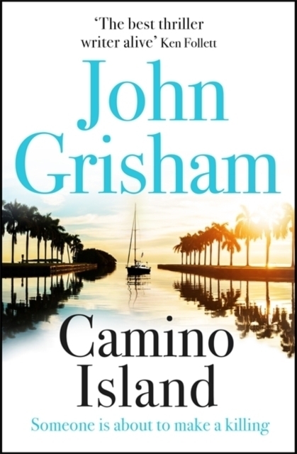 Cover: 9781473663756 | Camino Island | The Sunday Times bestseller | John Grisham | Buch