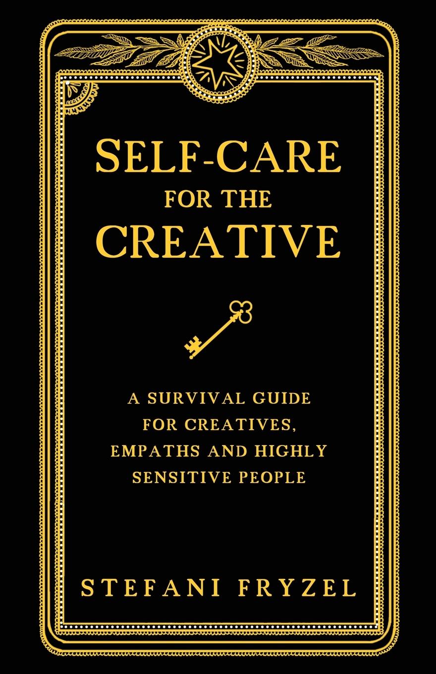 Cover: 9781960876126 | Self-Care for the Creative | Stefani Fryzel | Taschenbuch | Englisch