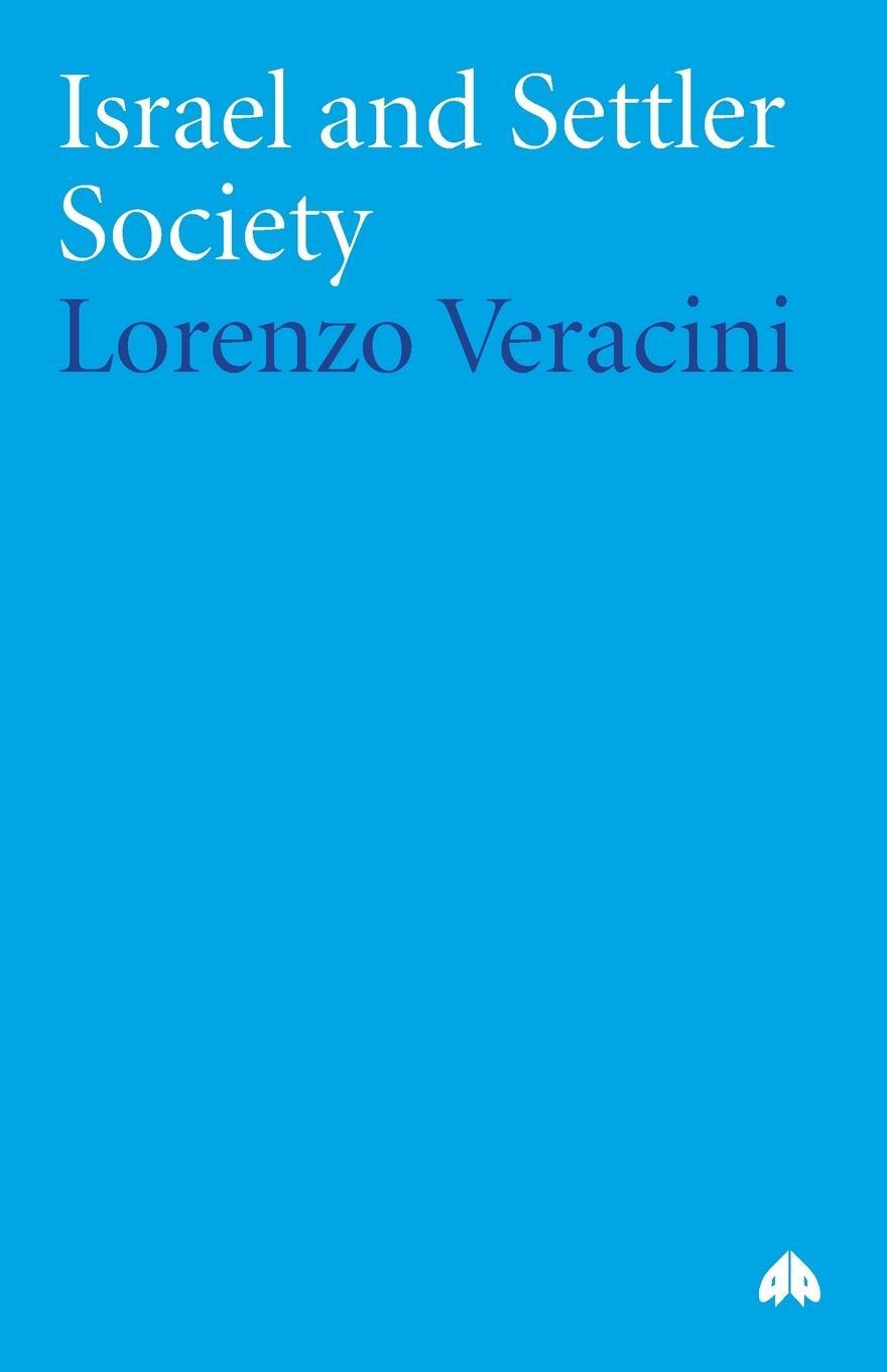 Cover: 9780745325002 | Israel And Settler Society | Lorenzo Veracini | Taschenbuch | Englisch