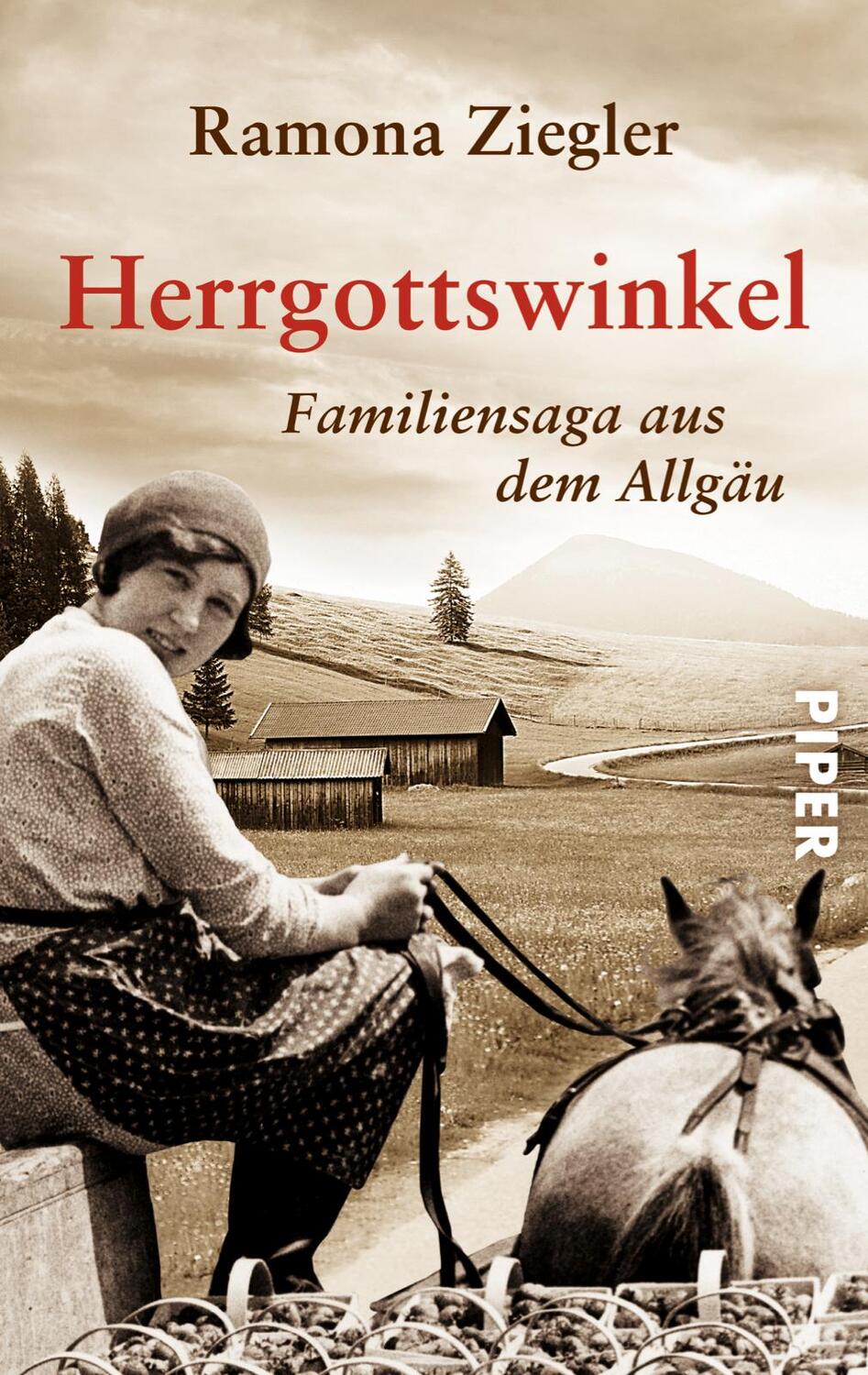 Cover: 9783492301343 | Herrgottswinkel | Familiensaga aus dem Allgäu | Ramona Ziegler | Buch