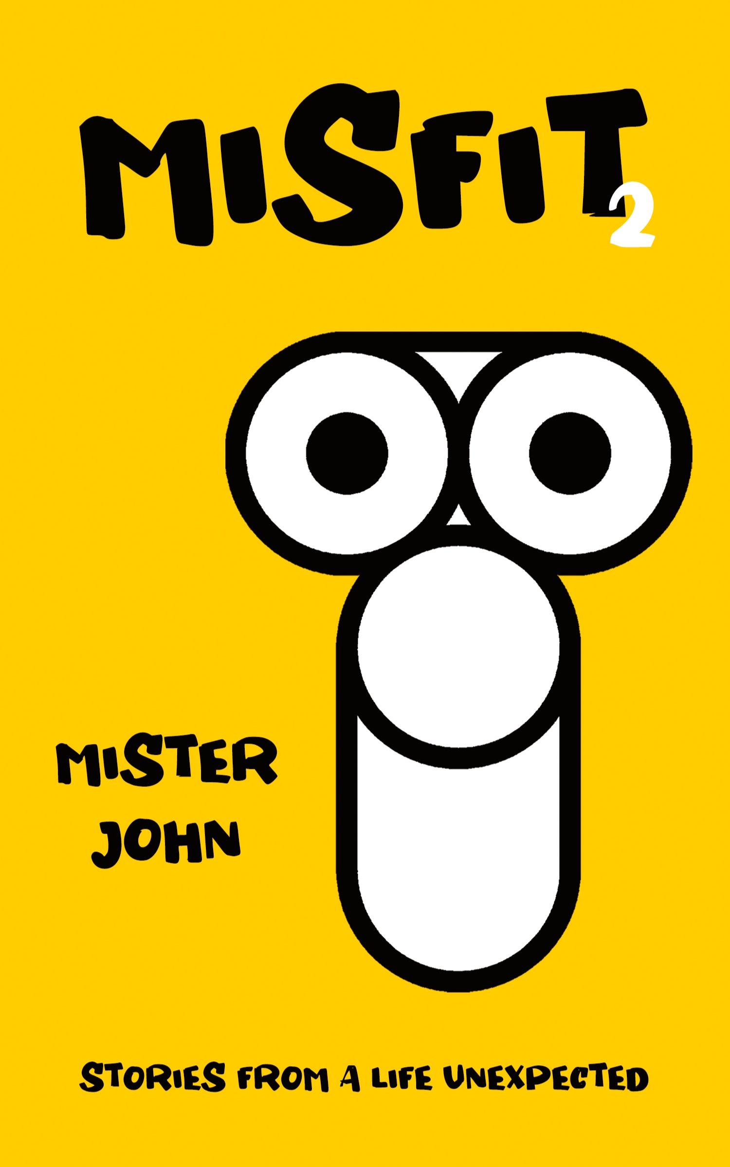 Cover: 9798990020252 | MISFIT 2 | Mister John | Taschenbuch | Englisch | 2024