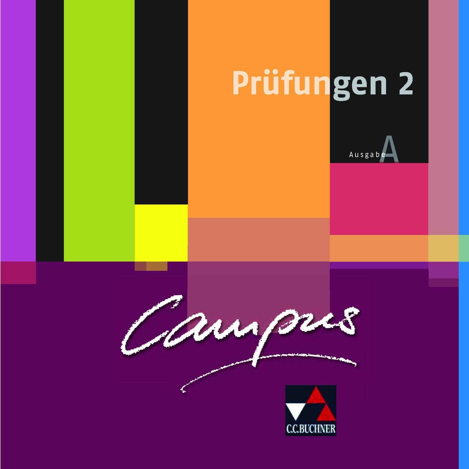 Cover: 9783766179470 | Campus A Palette Prüfungen 2 | Johanna Butz (u. a.) | Broschüre | 2013