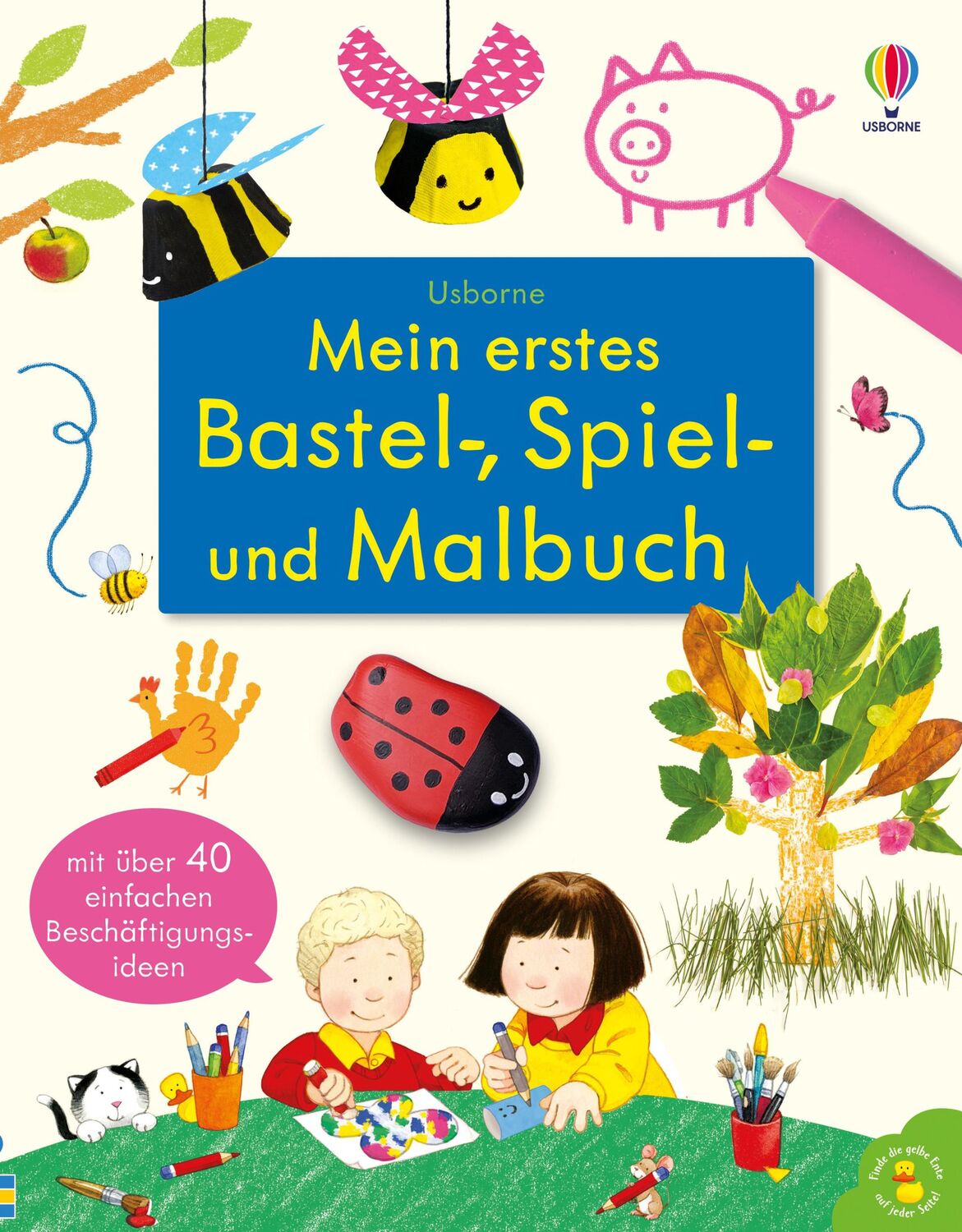 Cover: 9781789418040 | Mein erstes Bastel-, Spiel- und Malbuch | Kate Nolan | Taschenbuch