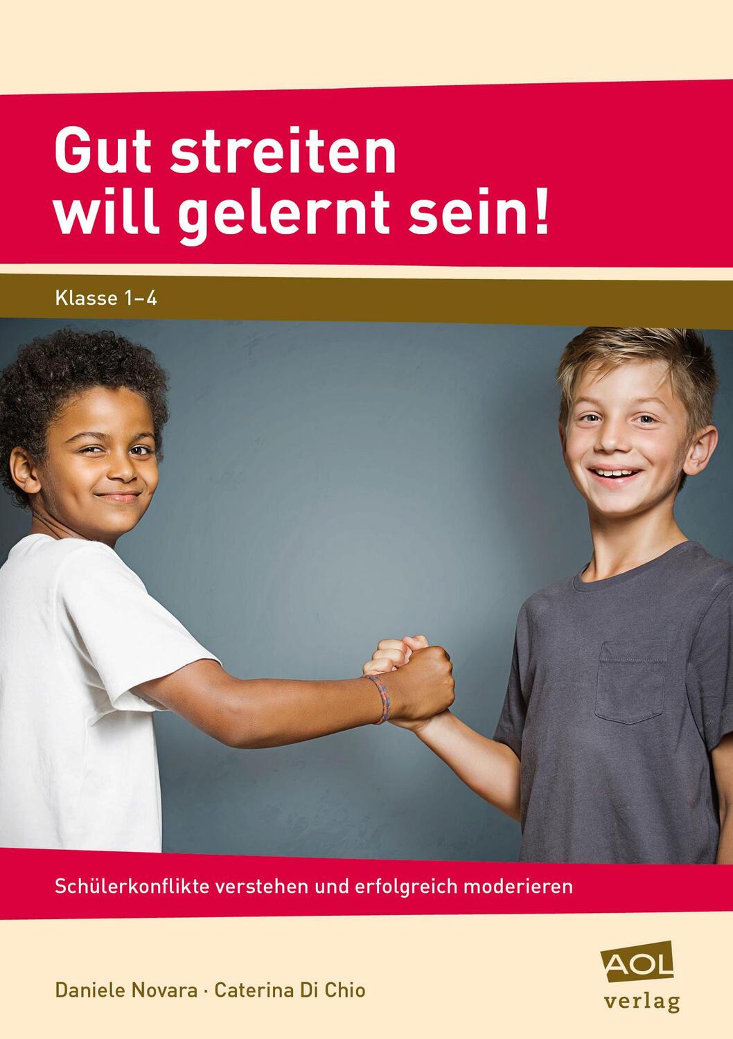 Cover: 9783403104049 | Gut streiten will gelernt sein! | Daniele Novara (u. a.) | Taschenbuch