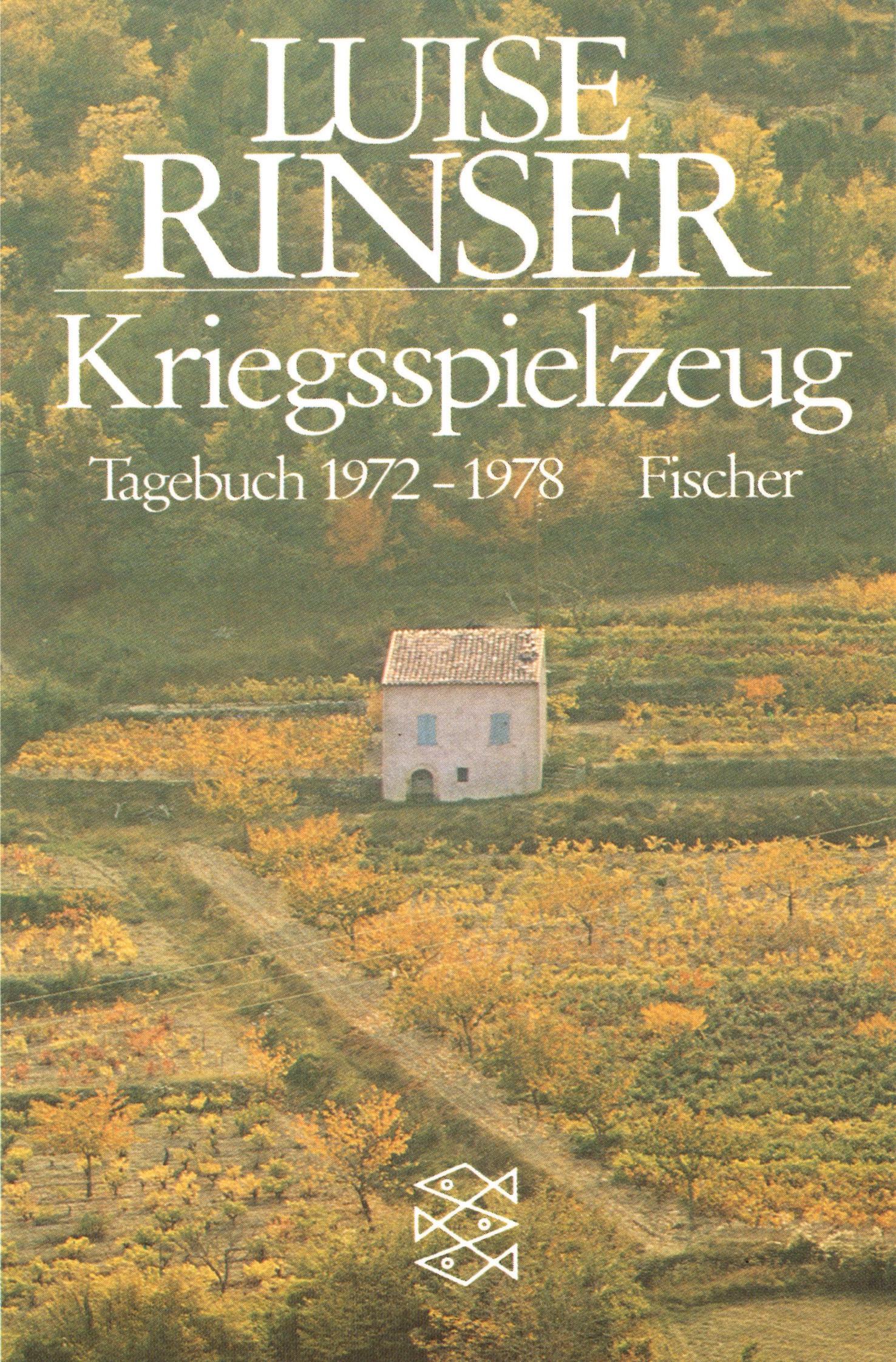 Cover: 9783596222476 | Kriegsspielzeug | Tagebuch 1972-1978 | Luise Rinser | Taschenbuch