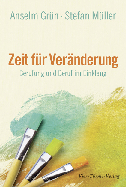 Cover: 9783896809124 | Zeit für Veränderung | Berufung und Beruf im Einklang | Grün (u. a.)