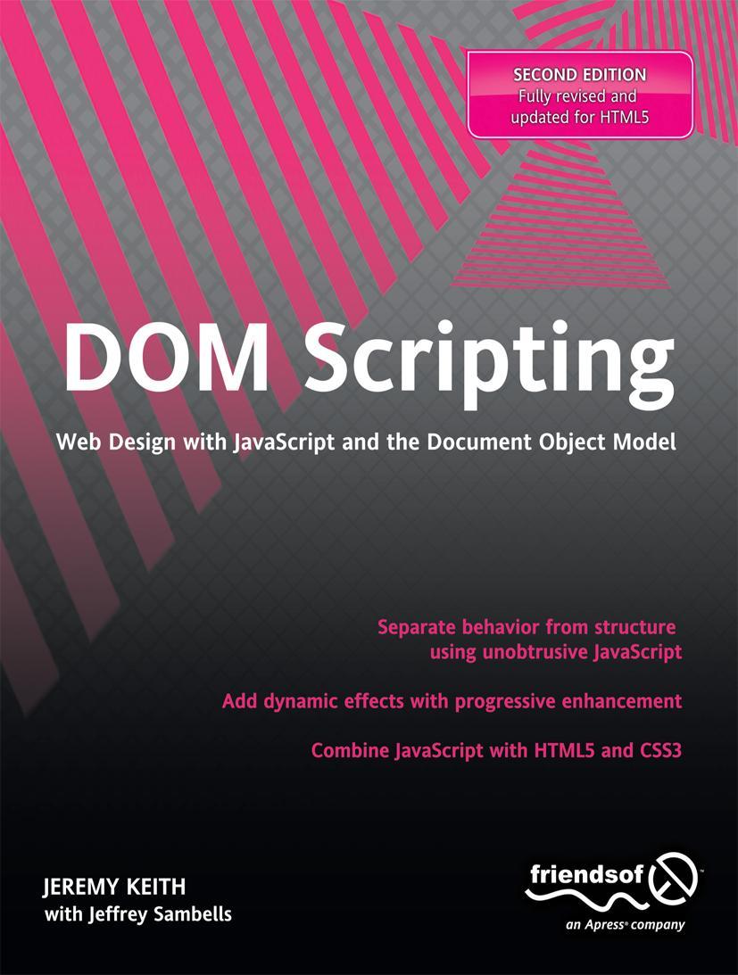 Cover: 9781430233893 | DOM Scripting | Jeffrey Sambells (u. a.) | Taschenbuch | xvi | 2010