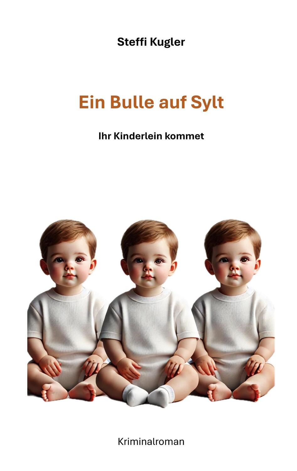 Cover: 9783759779755 | Ein Bulle auf Sylt | Ihr Kinderlein kommet | Steffi Kugler | Buch