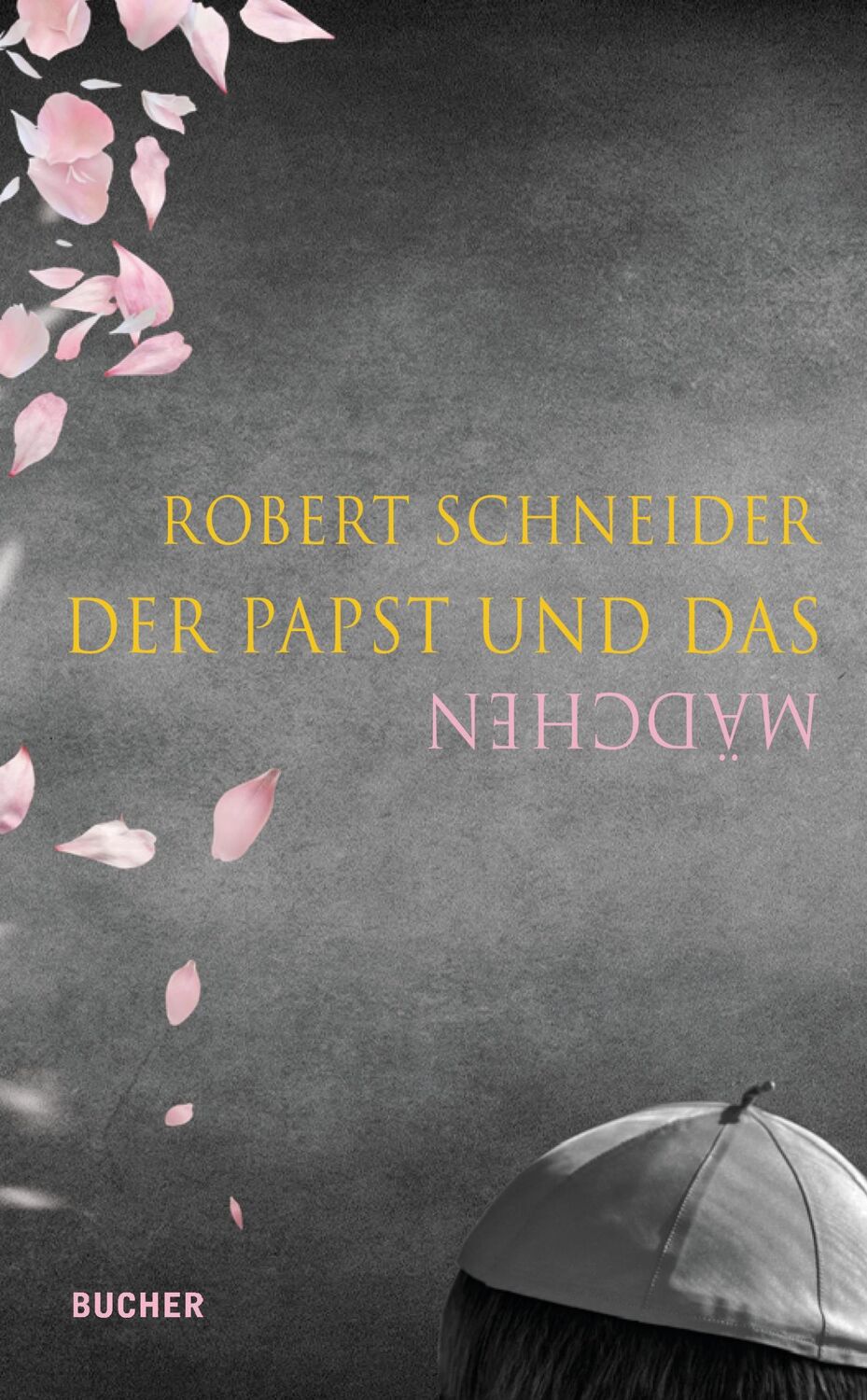 Cover: 9783990185346 | Der Papst und das Mädchen | Robert Schneider | Buch | 112 S. | Deutsch