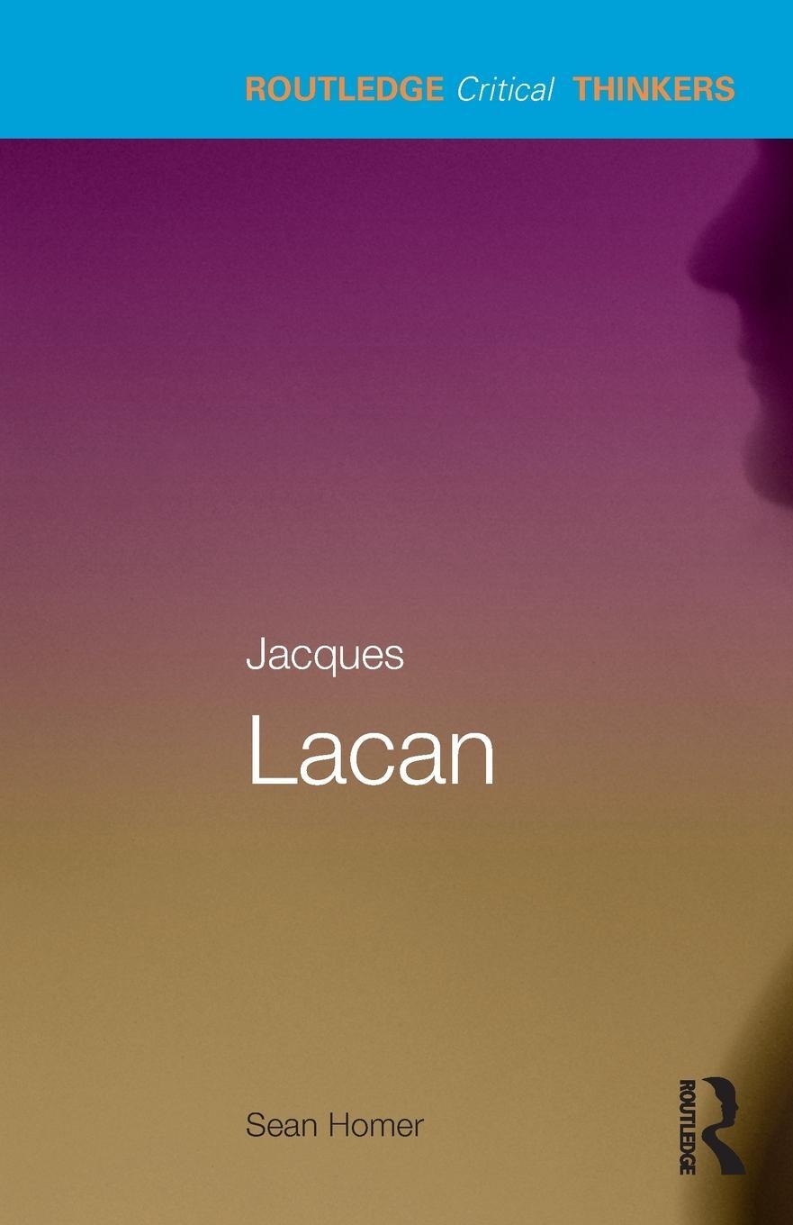 Cover: 9780415256179 | Jacques Lacan | Sean Homer | Taschenbuch | Paperback | Englisch | 2004