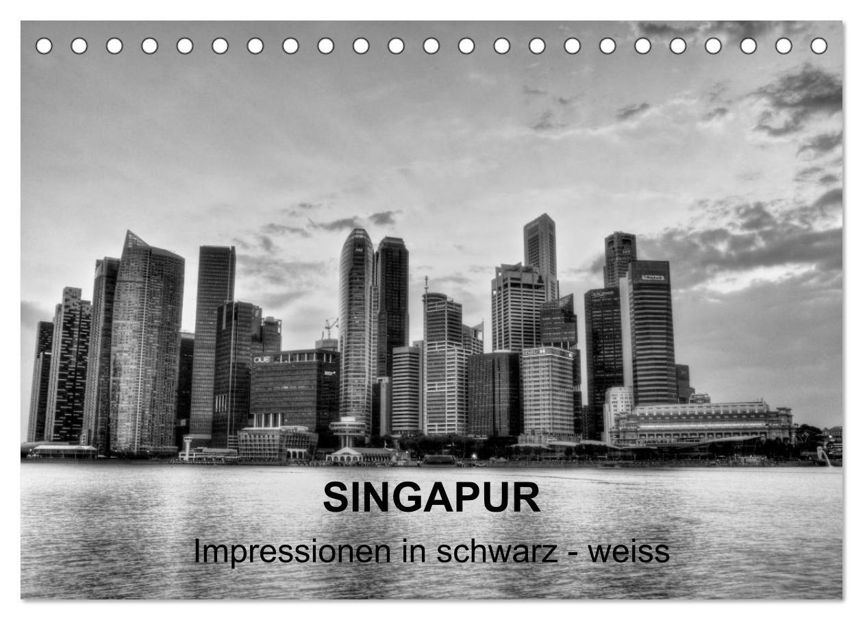 Cover: 9783435638031 | Singapur - Impressionen in schwarz - weiss (Tischkalender 2025 DIN...