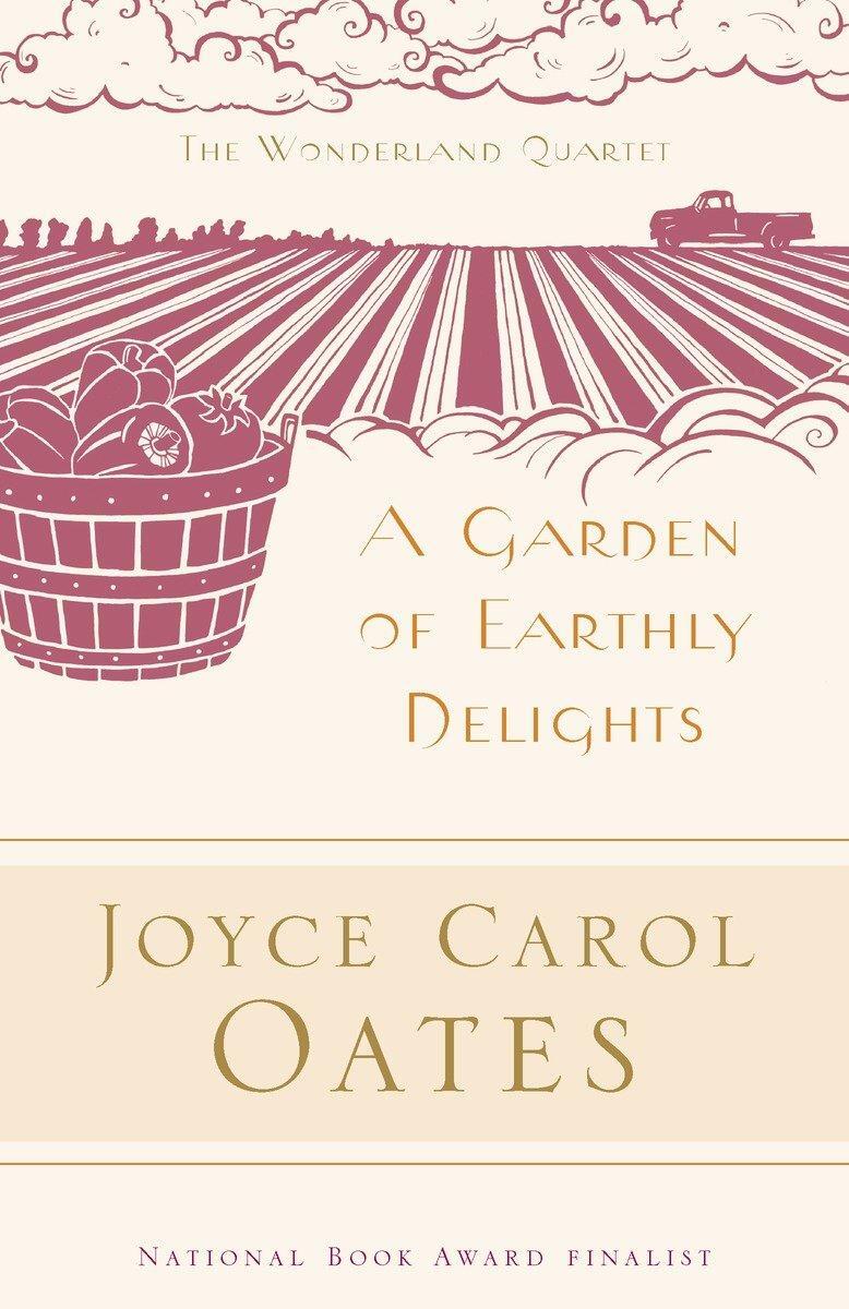 Cover: 9780812968347 | A Garden of Earthly Delights | Joyce Carol Oates | Taschenbuch | 2003