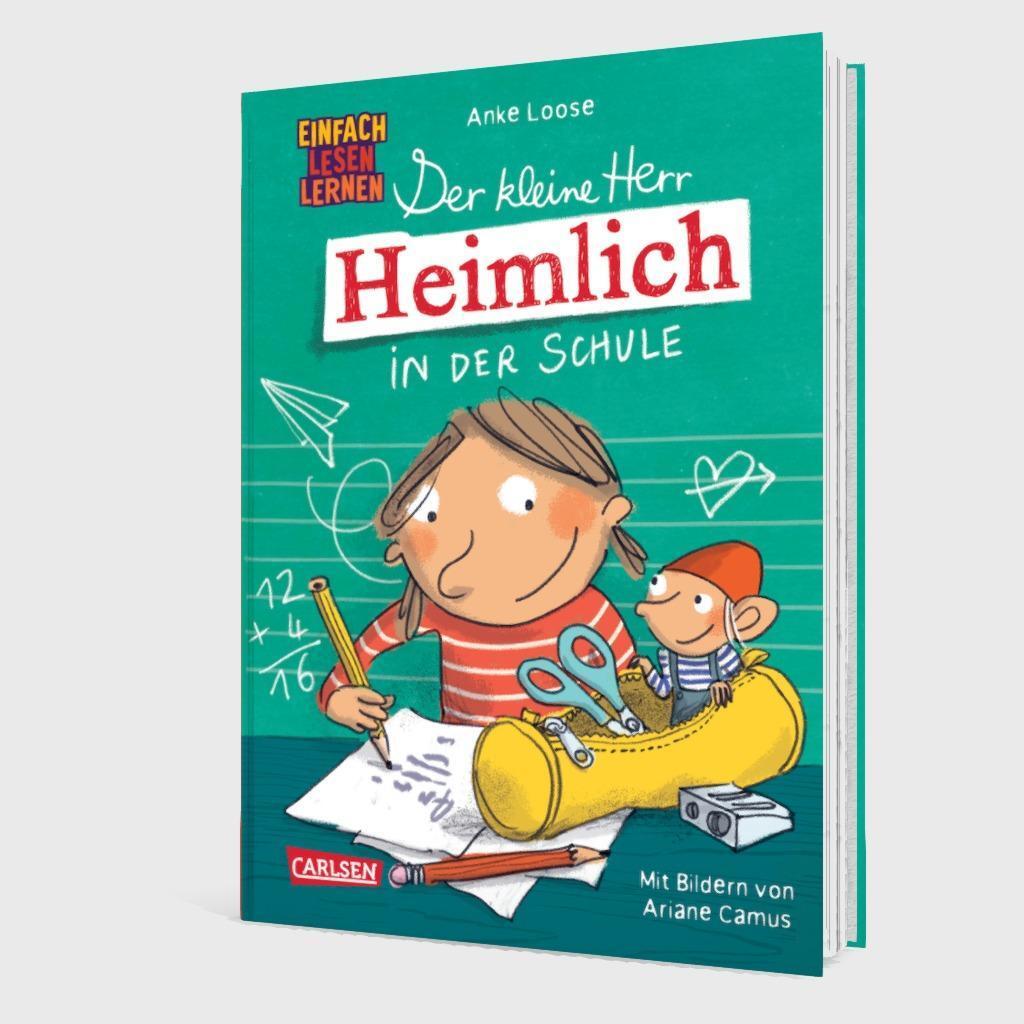 Bild: 9783551691200 | Der kleine Herr Heimlich in der Schule | Anke Loose | Buch | 64 S.