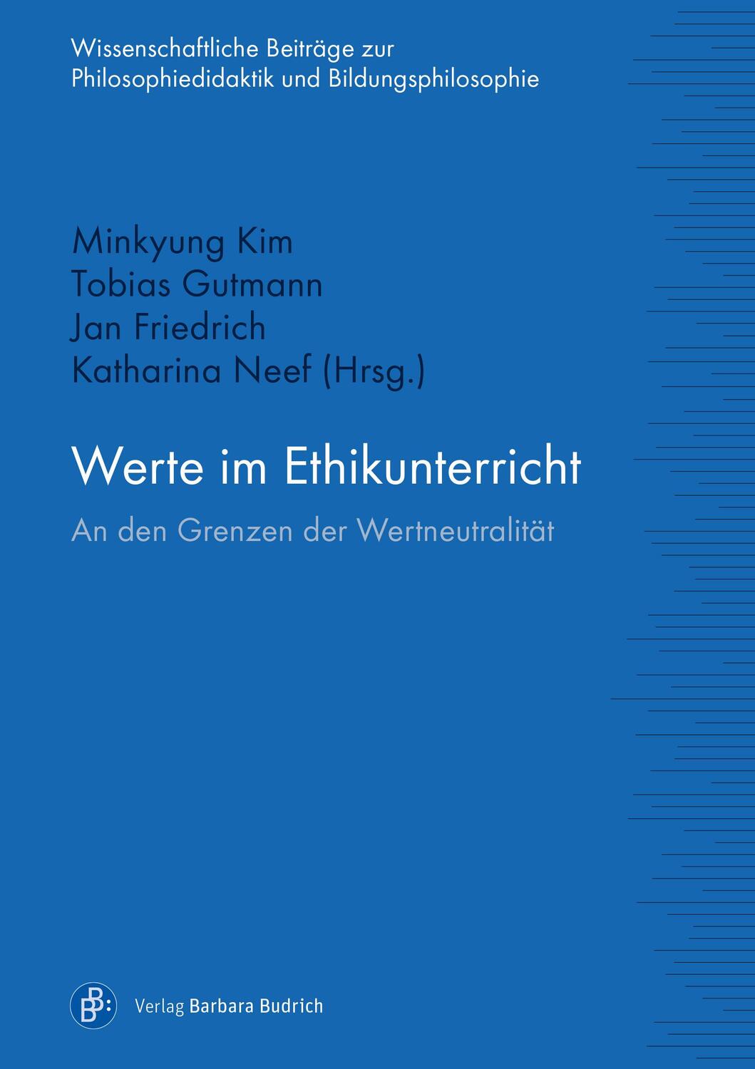 Cover: 9783847424079 | Werte im Ethikunterricht | An den Grenzen der Wertneutralität | Buch