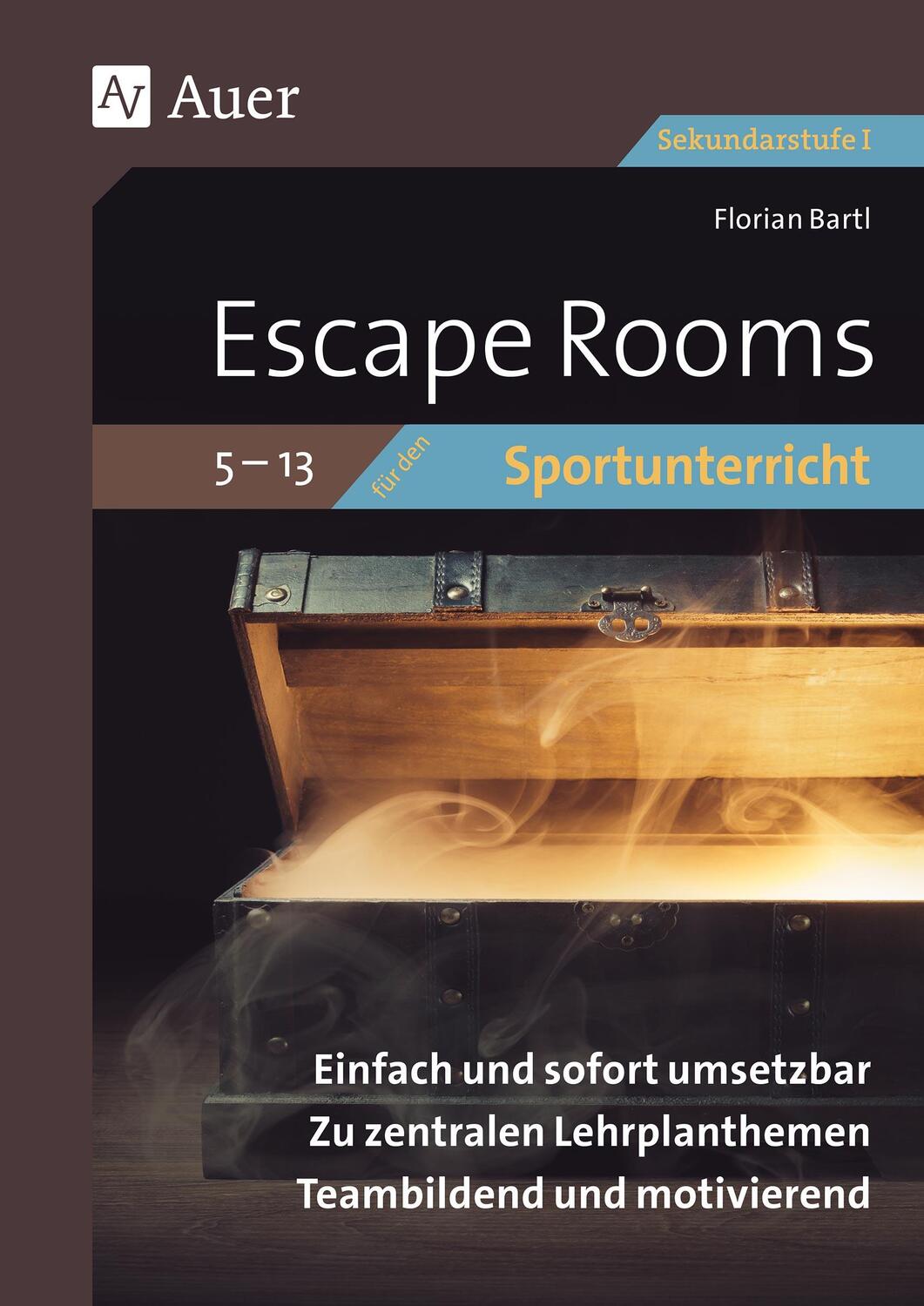 Cover: 9783403087403 | Escape Rooms für den Sportunterricht 5-13 | Florian Bartl | Broschüre