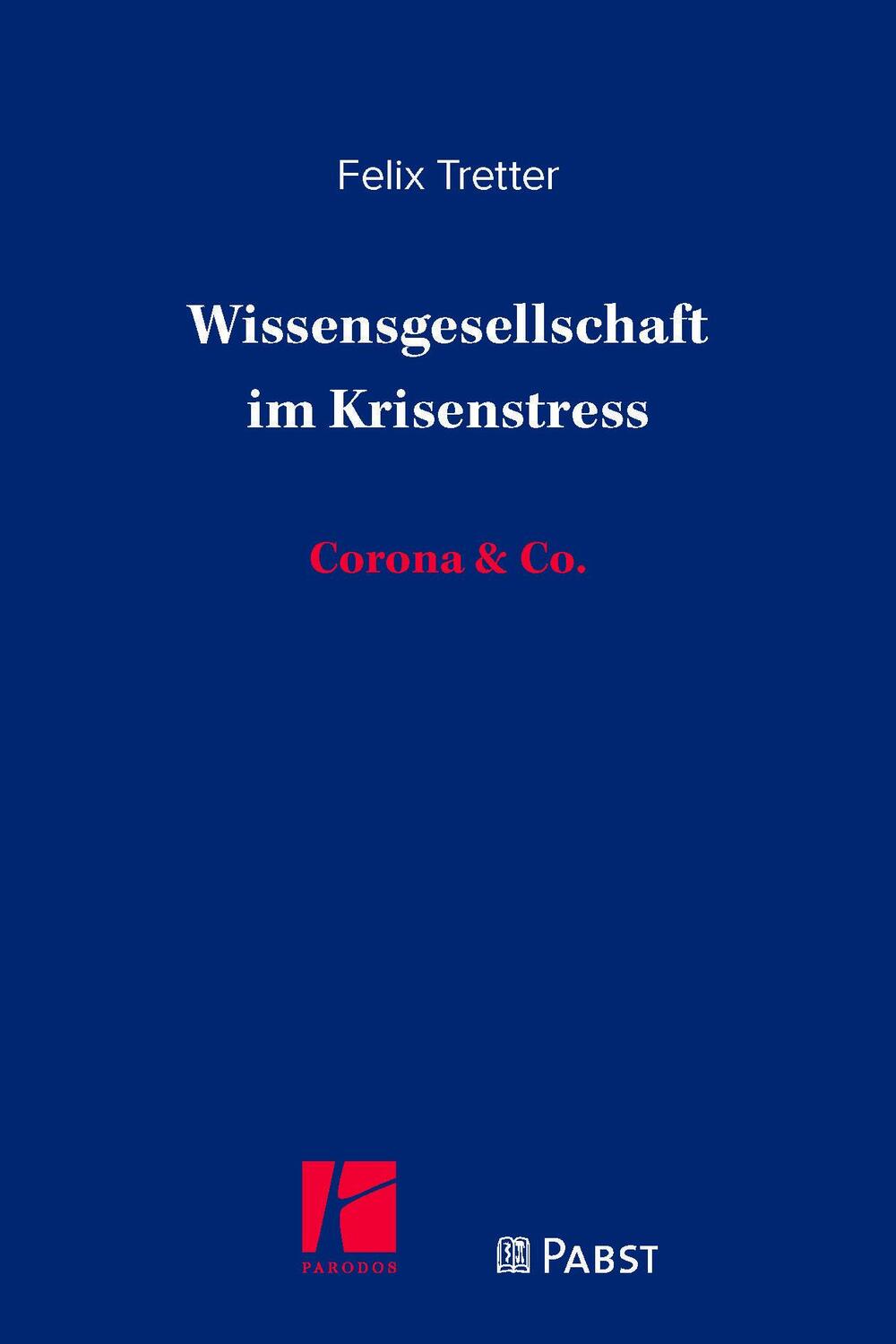 Cover: 9783958537699 | Wissensgesellschaft im Krisenstress | Corona &amp; Co. | Felix Tretter