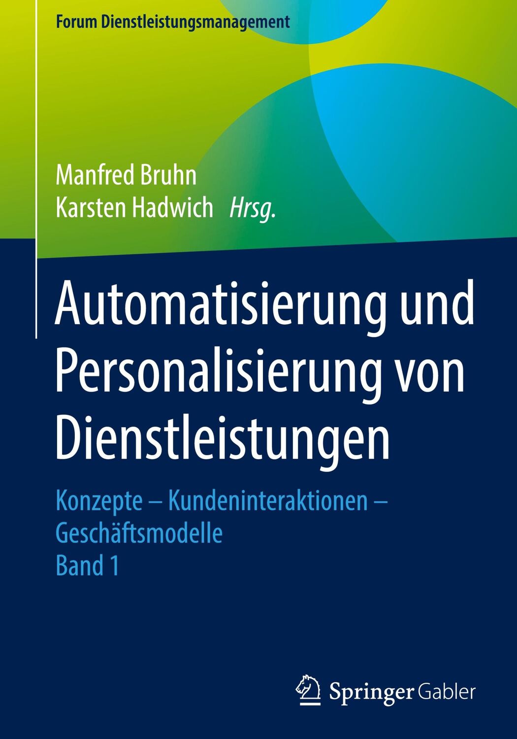 Cover: 9783658301651 | Automatisierung und Personalisierung von Dienstleistungen | Buch | ix