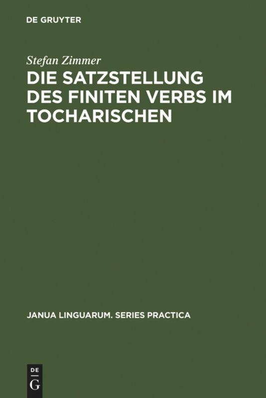 Cover: 9789027934611 | Die Satzstellung des finiten Verbs im Tocharischen | Stefan Zimmer