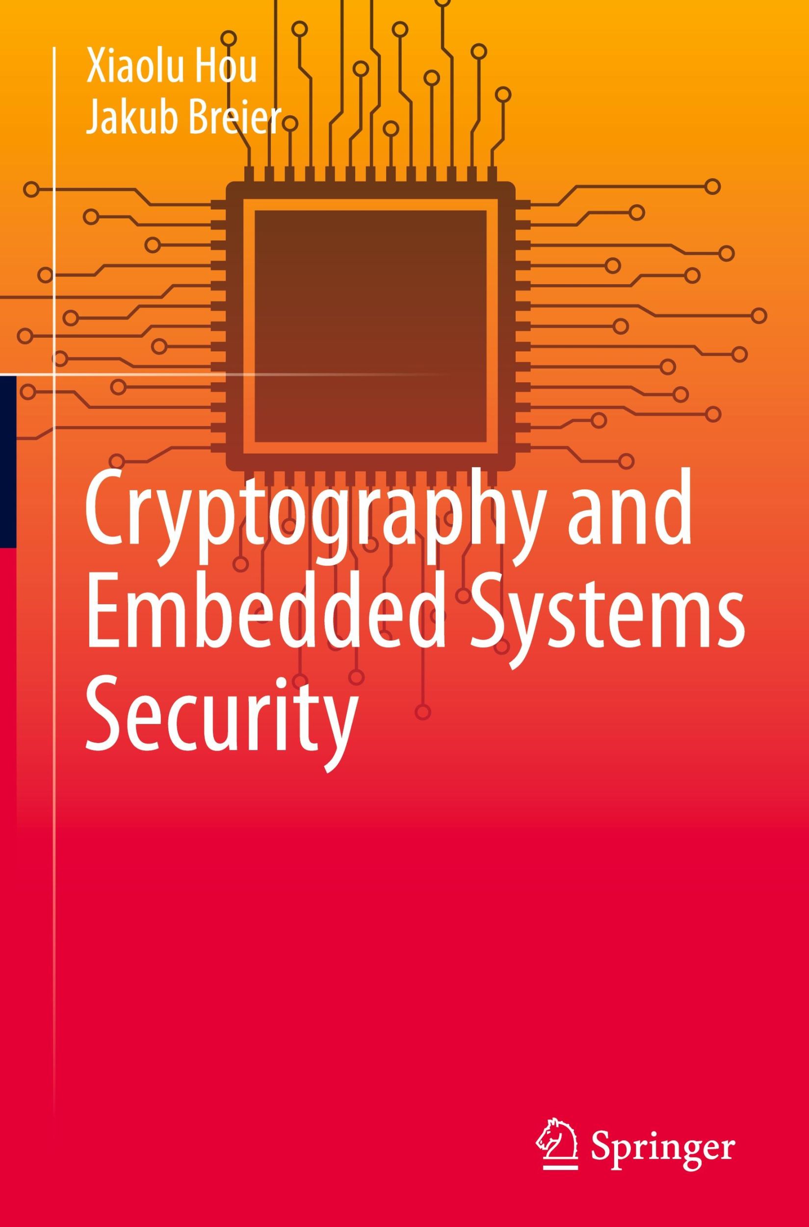 Cover: 9783031622045 | Cryptography and Embedded Systems Security | Jakub Breier (u. a.)