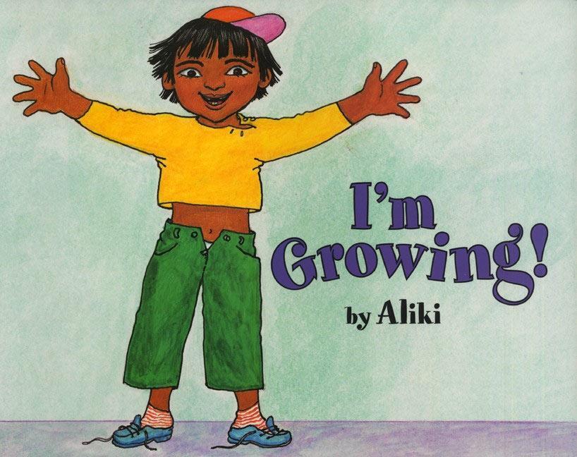 Cover: 9780064451161 | I'm Growing! | Aliki | Taschenbuch | Englisch | 2001