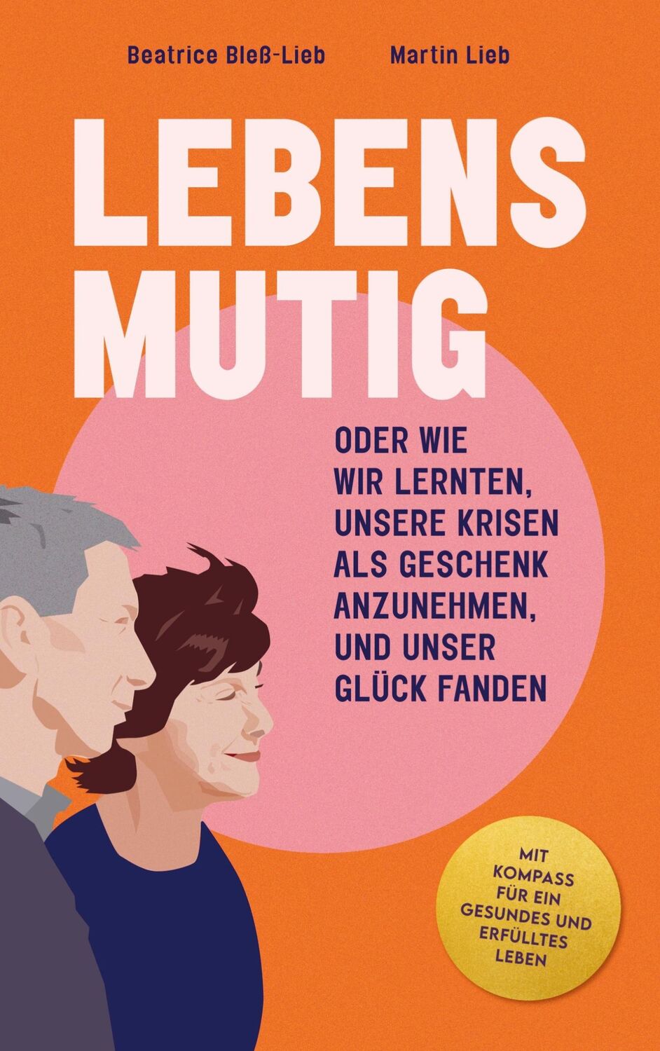 Cover: 9789403654225 | LEBENSMUTIG | Martin Lieb | Taschenbuch | Paperback | 244 S. | Deutsch