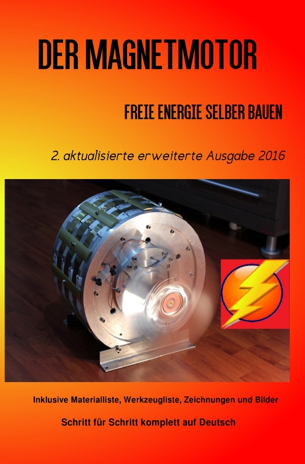 Cover: 9783741890840 | Der Magnetmotor | Freie Energie selber bauen Ausgabe 2016 Taschenbuch