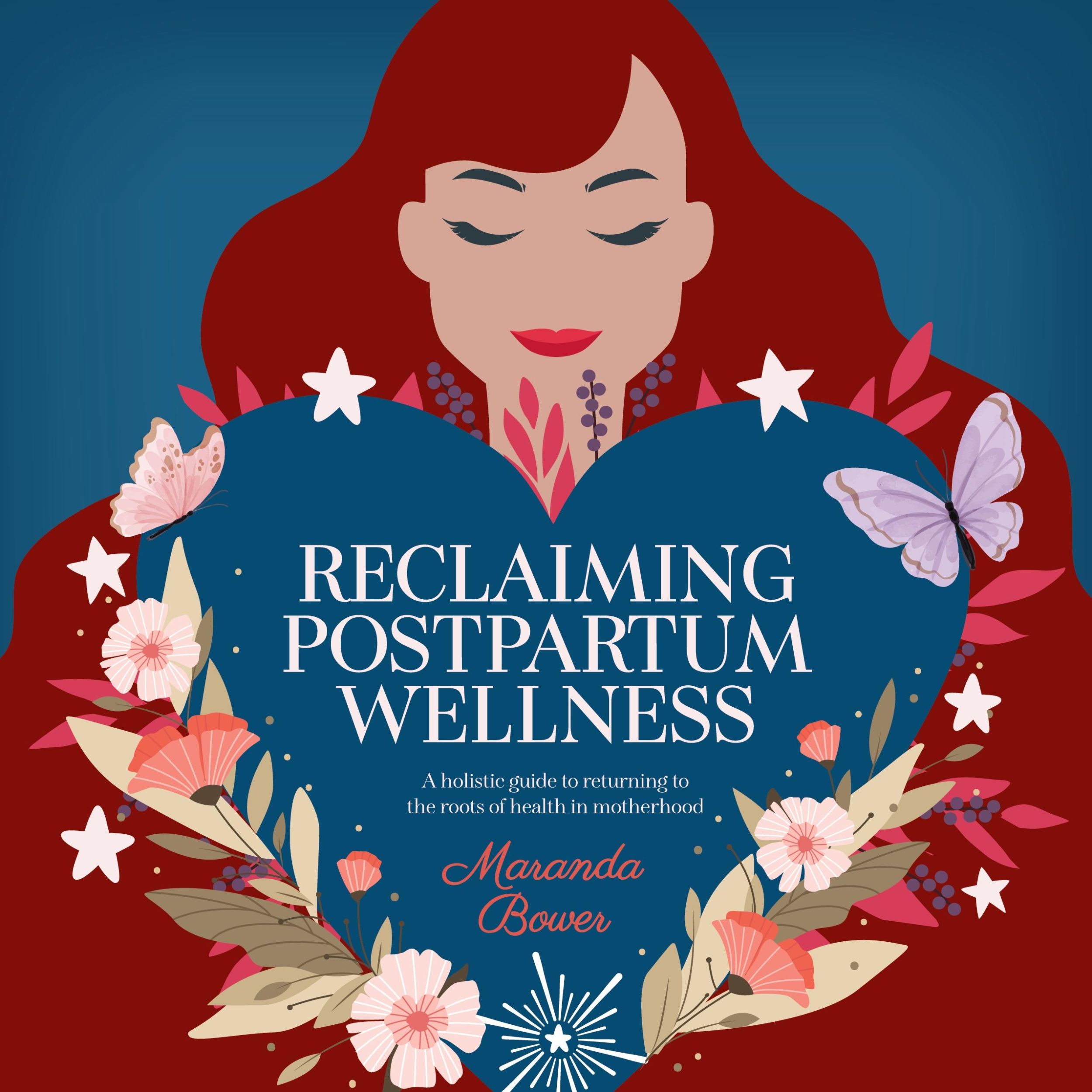 Cover: 9798987847688 | Reclaiming Postpartum Wellness | Maranda Bower | Taschenbuch | 2023