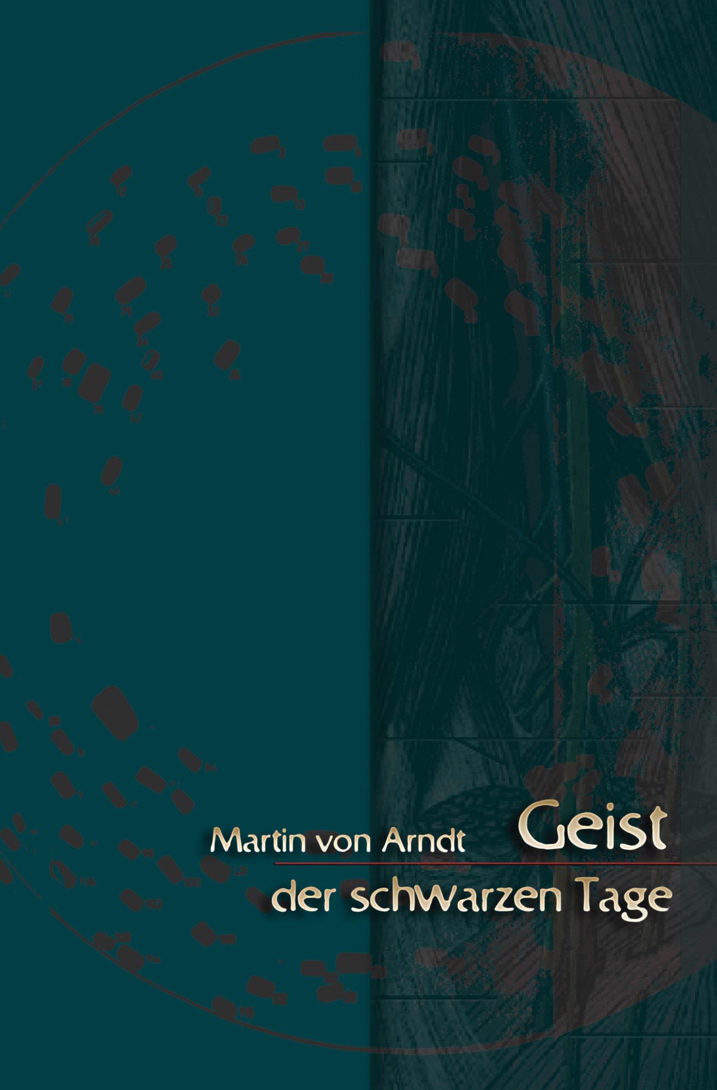 Cover: 9783759258175 | Geist der schwarzen Tage | Ein Mysterienkrimi | Martin von Arndt