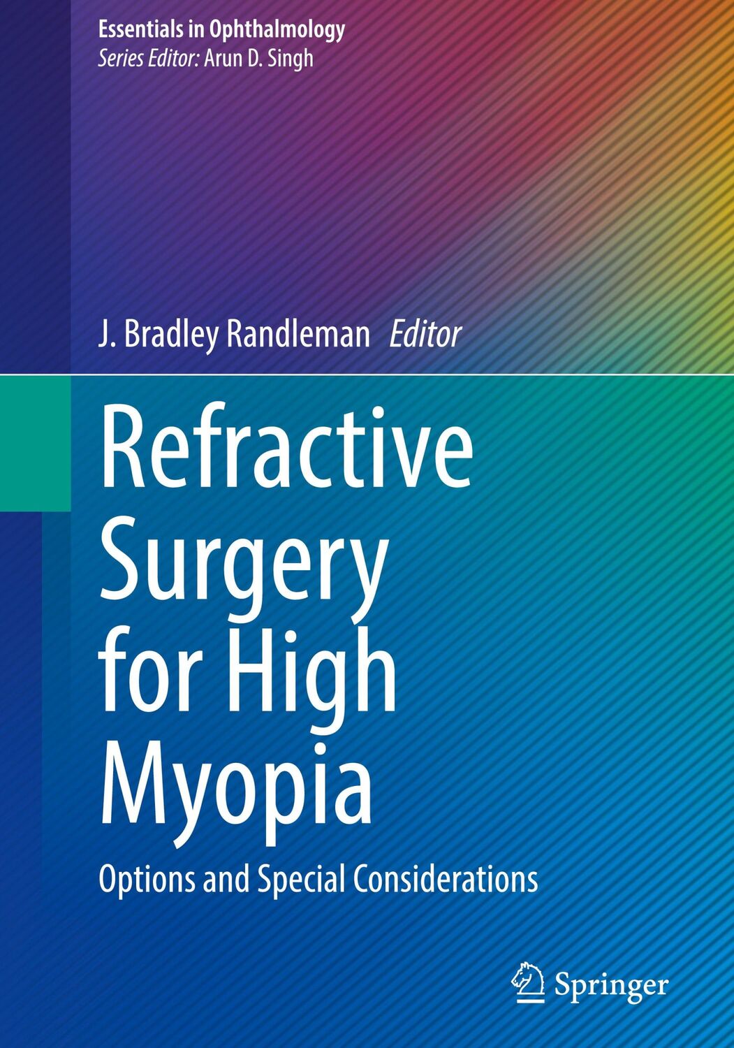 Cover: 9783031405594 | Refractive Surgery for High Myopia | J. Bradley Randleman | Buch | ix