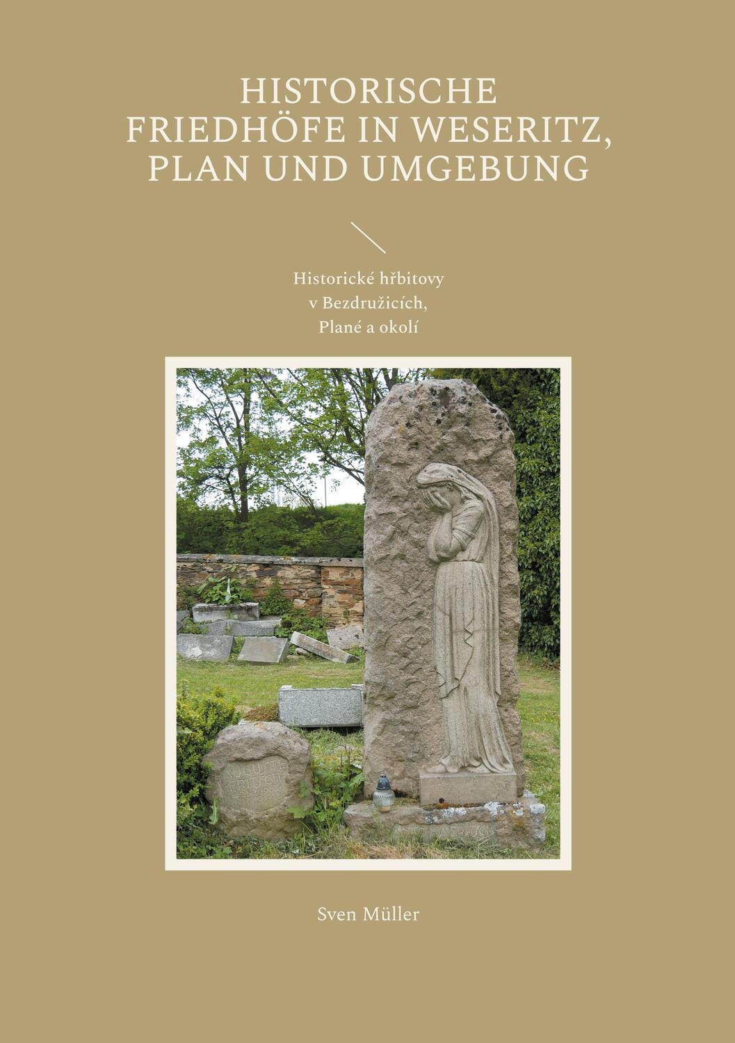 Cover: 9783754346419 | Historische Friedhöfe in Weseritz, Plan und Umgebung | Sven Müller