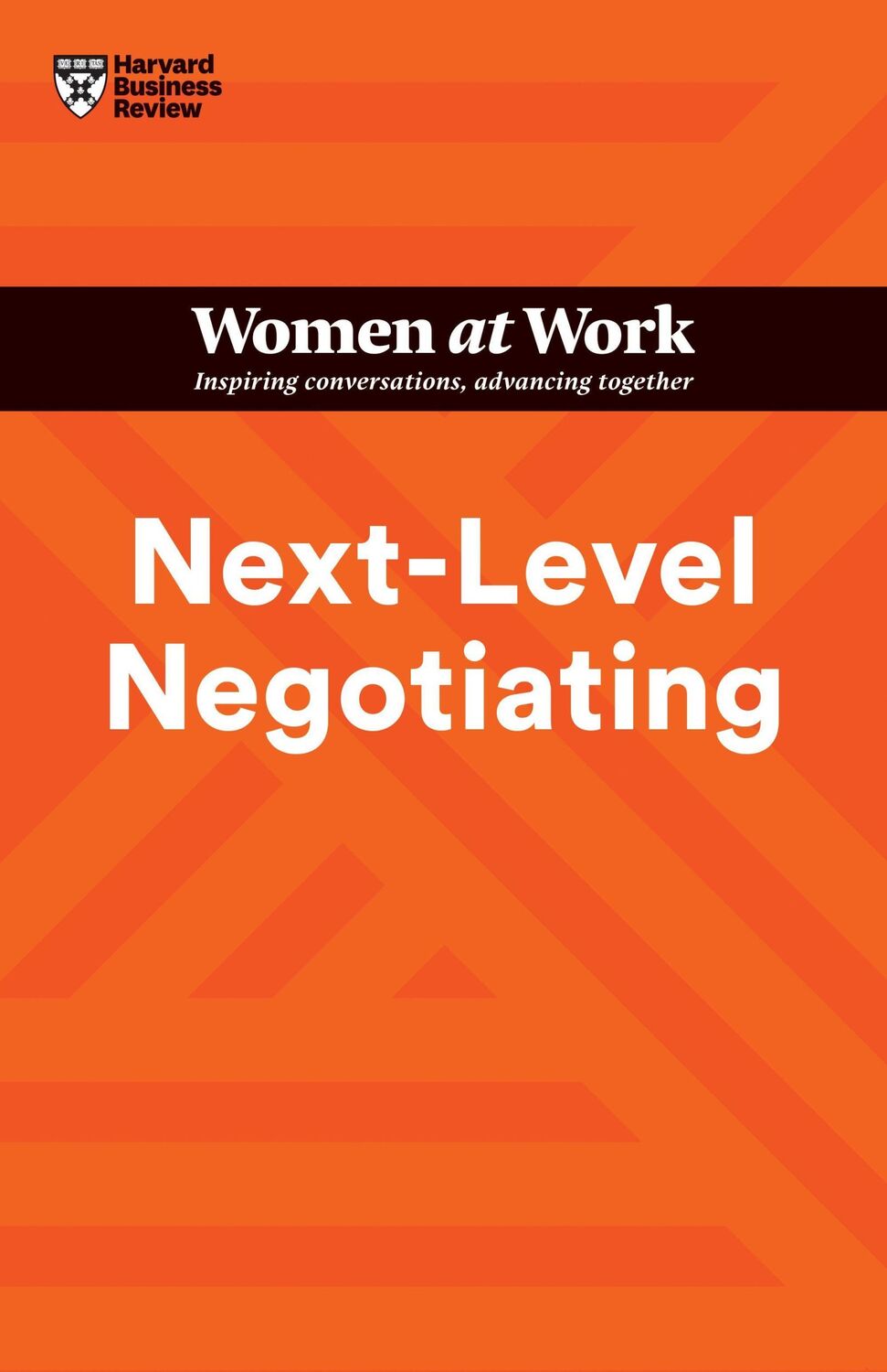 Cover: 9781647824334 | Next-Level Negotiating (HBR Women at Work Series) | Amy Gallo (u. a.)