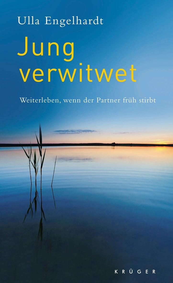 Cover: 9783596370740 | Jung verwitwet | Weiterleben, wenn der Partner früh stirbt | Buch