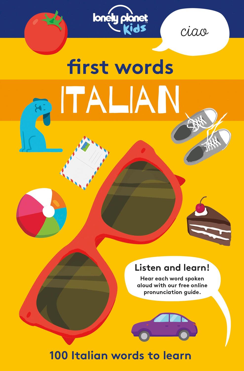 Cover: 9781787012677 | Lonely Planet Kids First Words - Italian | 100 Italian words to learn