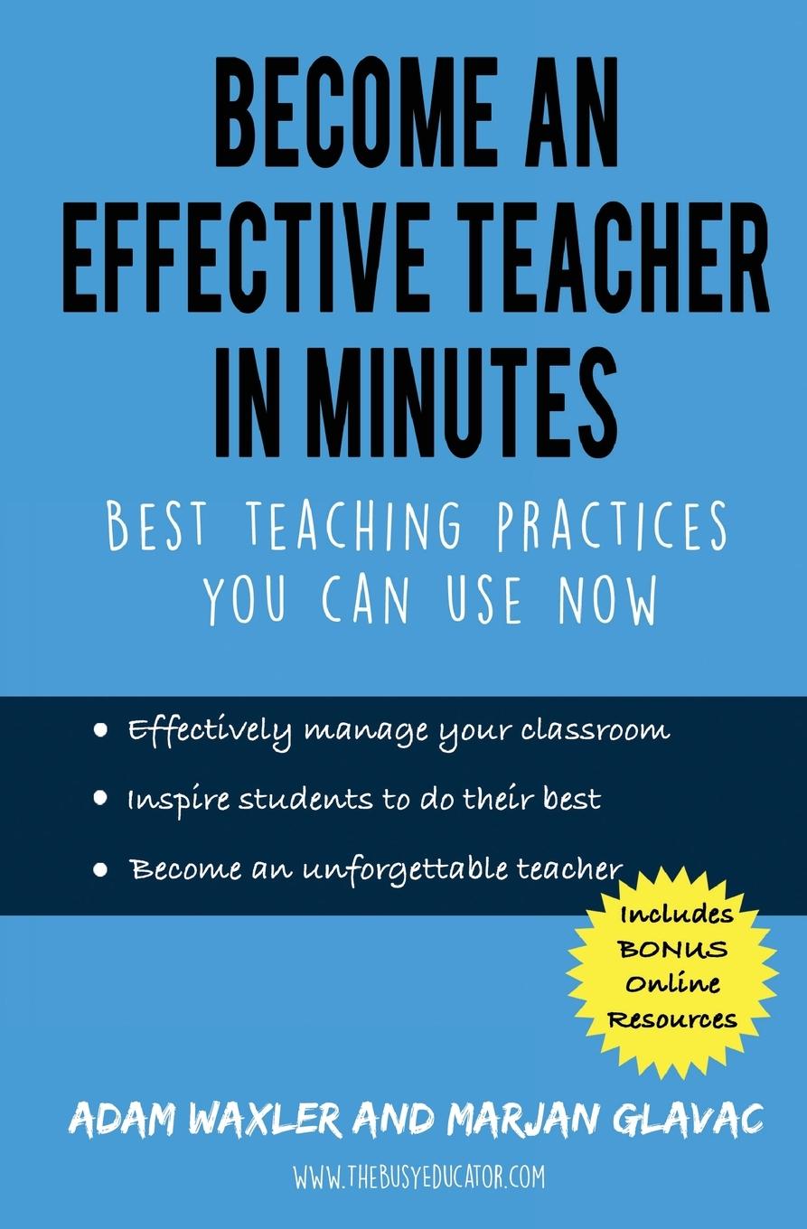 Cover: 9780968331071 | Become an Effective Teacher in Minutes | Marjan Glavac (u. a.) | Buch