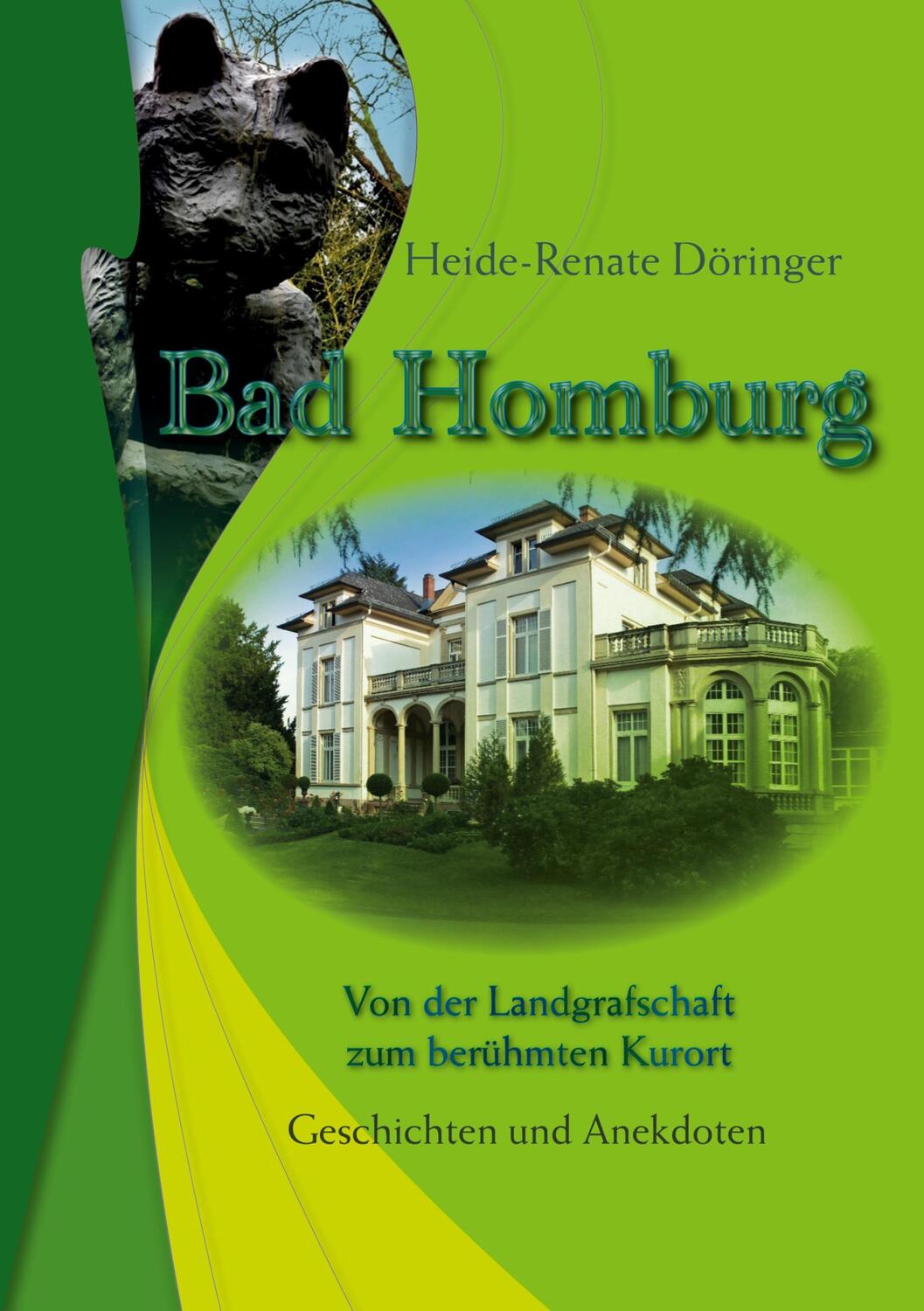 Cover: 9783759729064 | Bad Homburg | Geschichten und Anekdoten | Heide-Renate Döringer | Buch